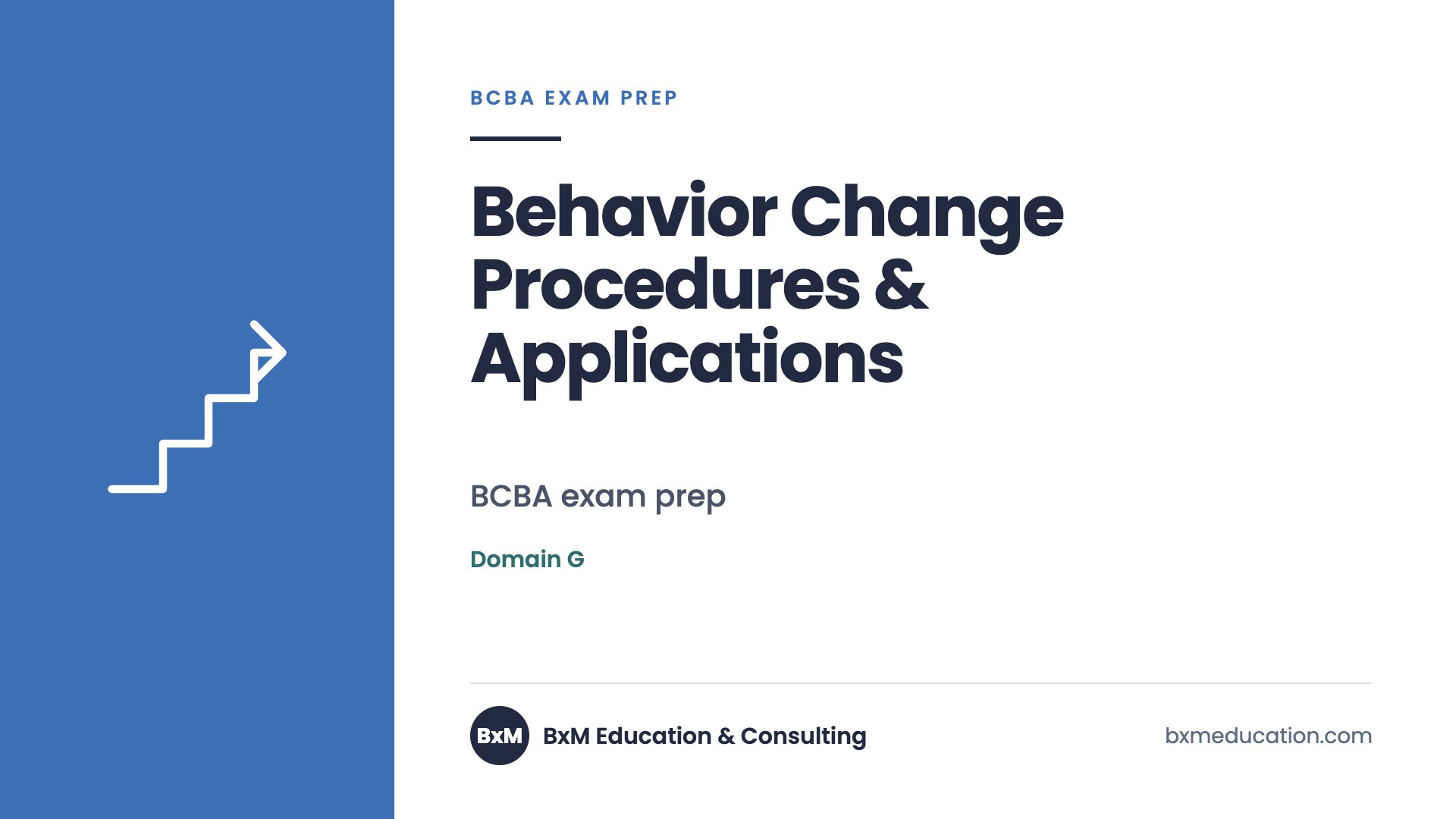 Behavior Change Procedures & Applications — BxM Education course