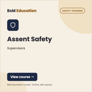 Assent Safety — Supervisors | Course (BxM Education course card, Safety training)