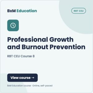 RBT CEU Course 8 — Professional Growth and Burnout Prevention | Course (BxM Education course card, RBT CEU)