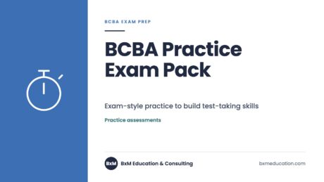 BCBA Practice Exam Pack — BxM Education course