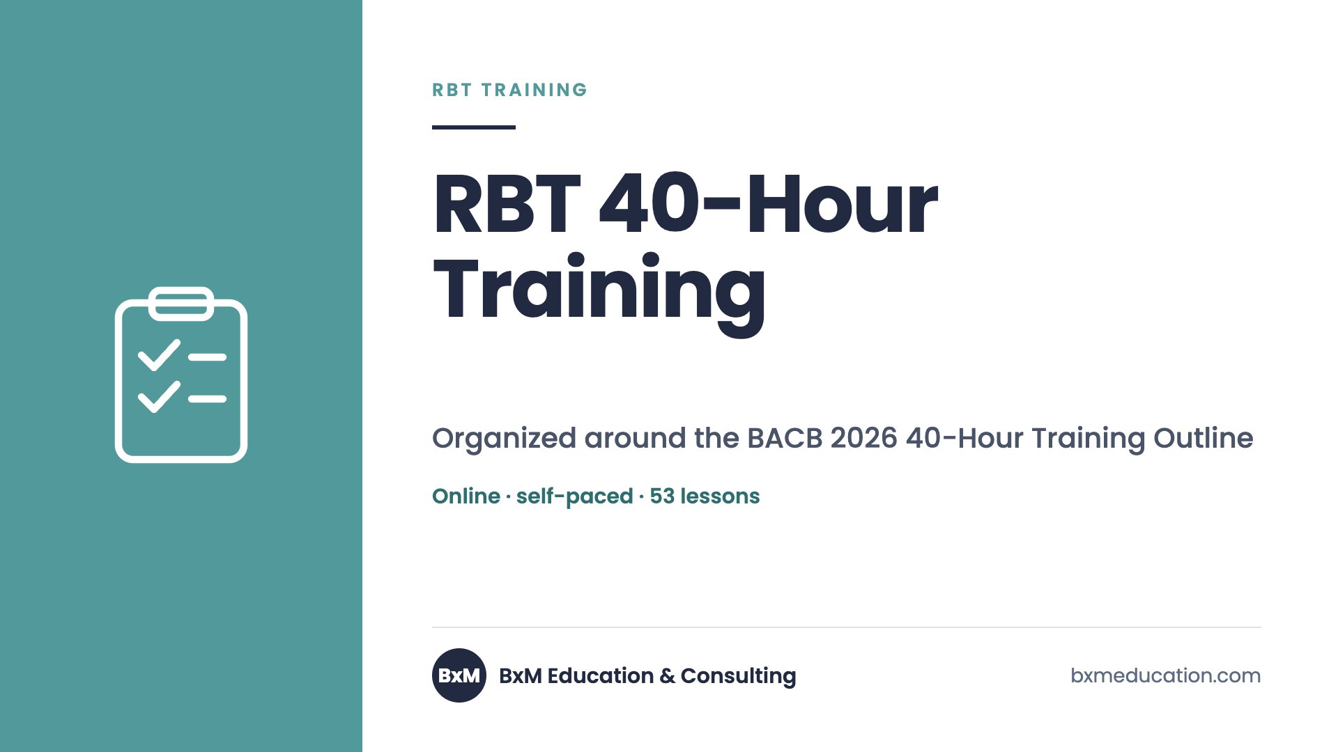 RBT 40-Hour Training — BxM Education course