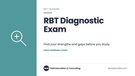 RBT Diagnostic Exam — BxM Education course