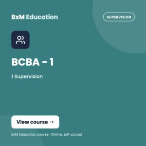BCBA - 1:1 Supervision | Bundle (BxM Education course card, Supervision)