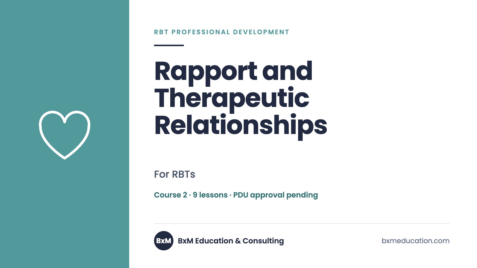 Rapport and Therapeutic Relationships — BxM Education course