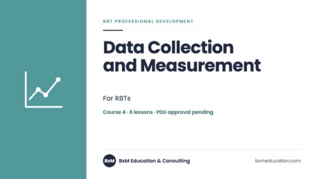Data Collection and Measurement — BxM Education course