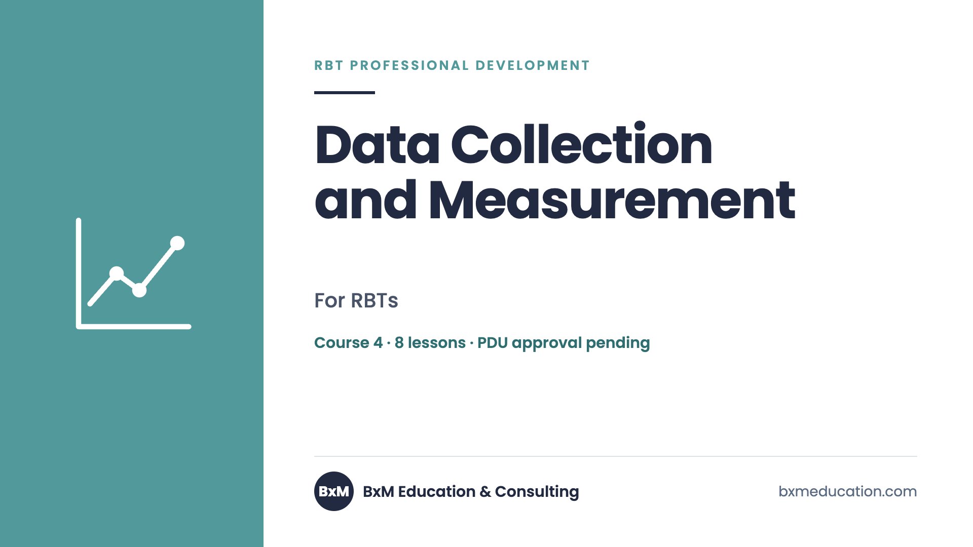 Data Collection and Measurement — BxM Education course