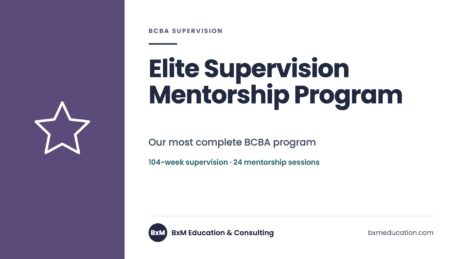 Elite Supervision Mentorship Program — BxM Education course