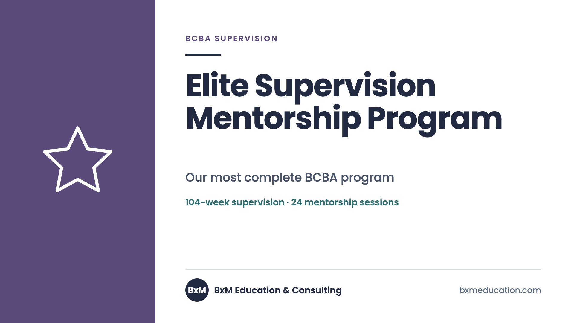 Elite Supervision Mentorship Program — BxM Education course