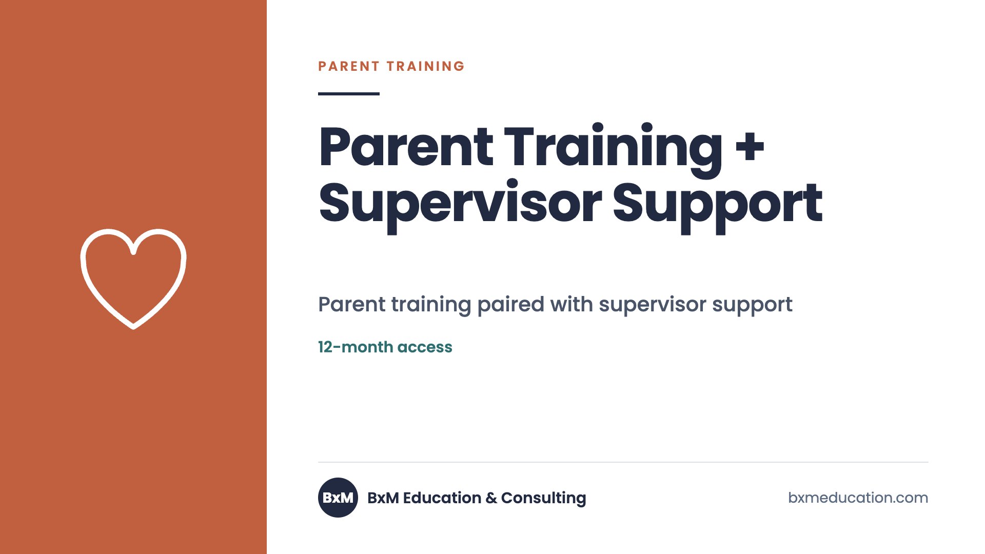 Parent Training + Supervisor Support — BxM Education course
