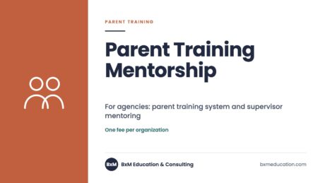 Parent Training Mentorship — BxM Education course