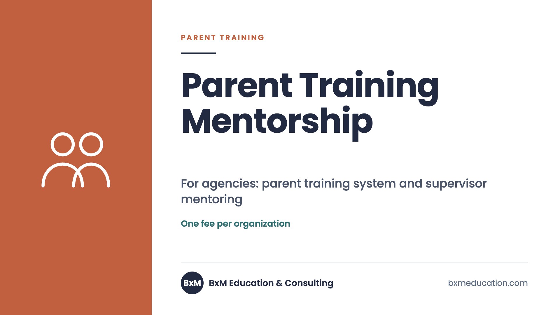Parent Training Mentorship — BxM Education course