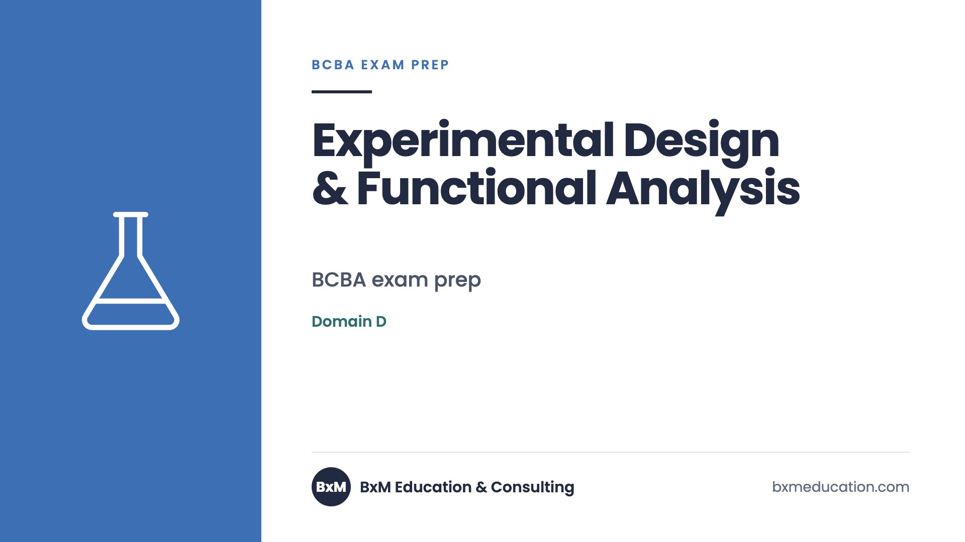 Experimental Design & Functional Analysis — BxM Education course