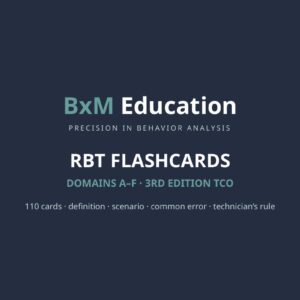 BxM RBT Flashcards — Domains A–F (110 cards)
