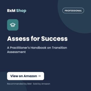 Assess for Success: A Practitioner's Handbook on Transition Assessment — BxM Shop card