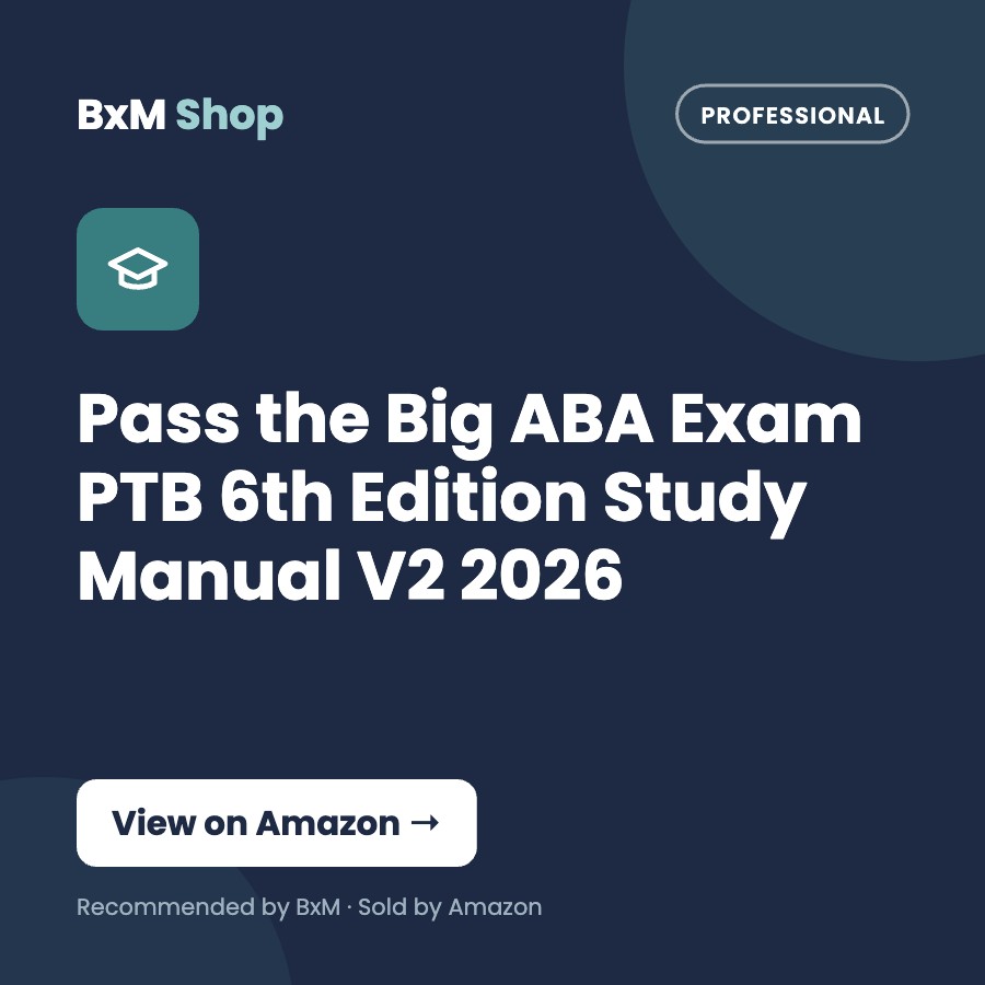 Pass the Big ABA Exam PTB 6th Edition Study Manual V2 2026 (BxM Shop card, Professional)
