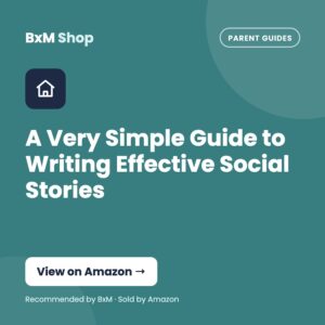 A Very Simple Guide to Writing Effective Social Stories — BxM Shop card