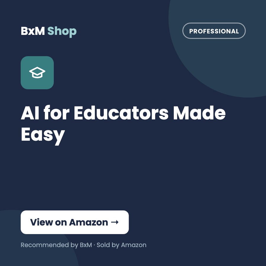 AI for Educators Made Easy — BxM Shop card